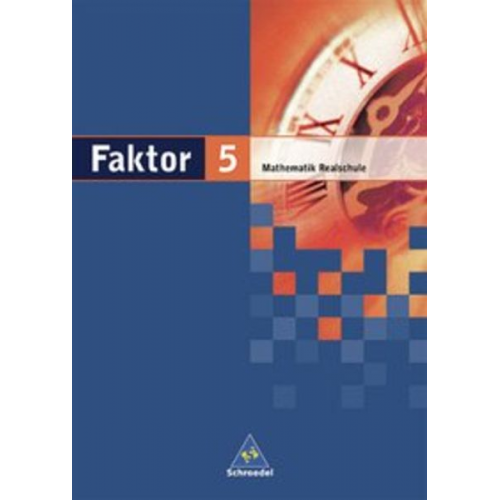 Max Schröder Bernd Wurl Alexander Wynands - Faktor 5 /SB/ NDS RS Mathe