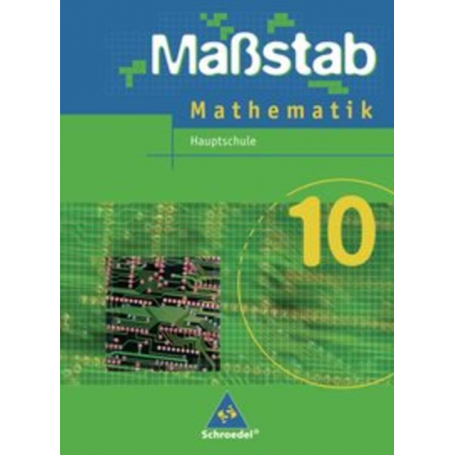 Max Schröder Bernd Wurl Alexander Wynands - Maßstab 10. Mathematik. Schulbuch. Hauptschule. Niedersachsen, Schleswig-Holstein