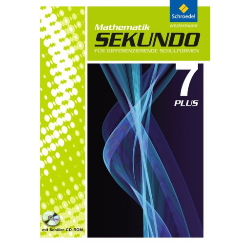 Peter Welzel - Sekundo 7. Schulbuch. Mathematik Plus mit CD-ROM. Differenzierende Schulformen