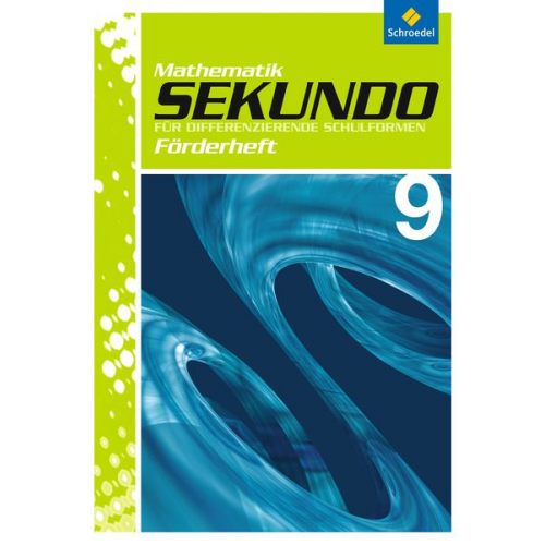 Sekundo 9. Förderheft. Mathematik für differenzierende Schulformen