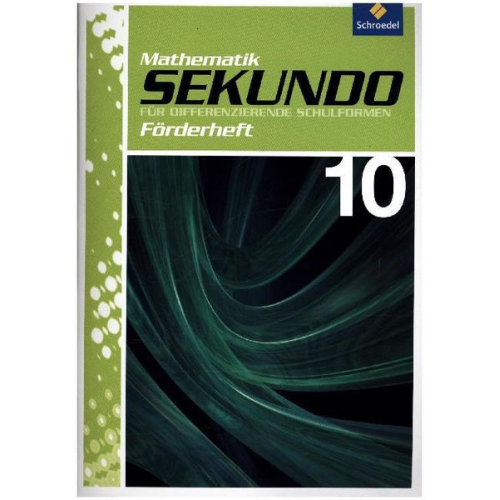 Sekundo 10. Förderheft Mathematik. Differenzierende Schulformen - Ausgabe 2009