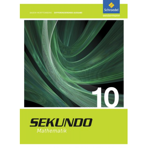 Sekundo 10. Schulbuch. Mathematik für differenzierende Schulformen. Baden-Württemberg