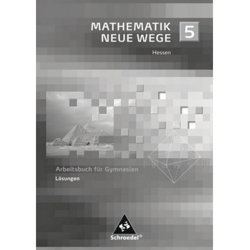 Mathematik Neue Wege SI 5 Lös. G8 HE 2005