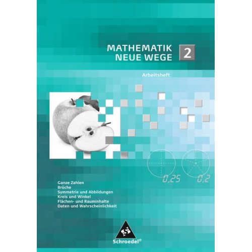 Arno Lergenmüller Günter Schmidt Elke Renwanz Markus Dippel Hermann Schneiss - Mathematik Neue Wege SI 2. Arbeitsheft