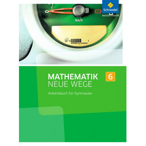 Mathematik Neue Wege SI 6. Arbeitsbuch. Nordrhein-Westfalen