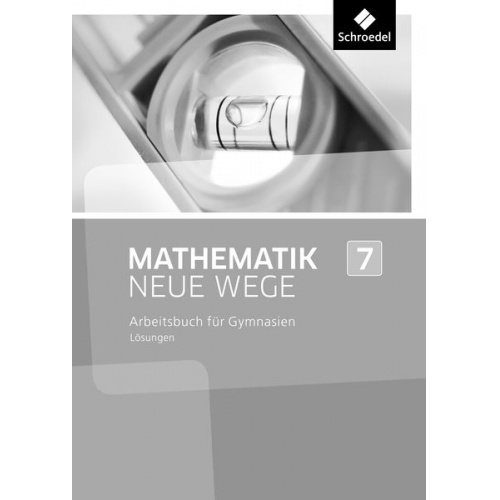 Mathematik Neue Wege SI 7 Lös. NRW 2013