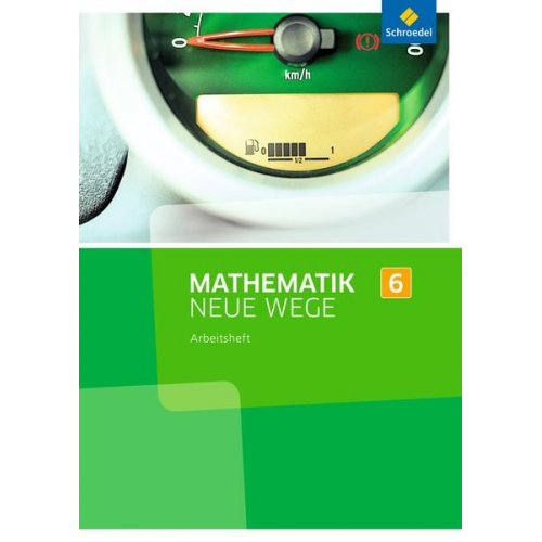 Mathematik Neue Wege SI 6. Arbeitsheft. Nordrhein-Westfalen