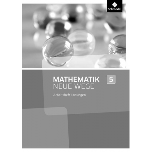 Mathematik Neue Wege SI 5. Lösungen Arbeitsheft. Nordrhein-Westfalen