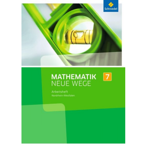 Mathematik Neue Wege 7. Arbeitsheft. Nordrhein-Westfalen