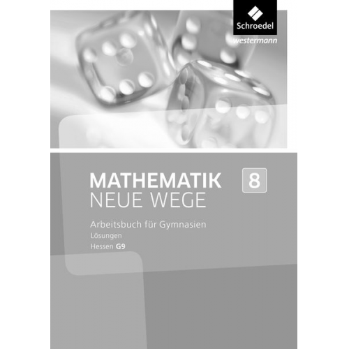 Mathe Neue Wege SI 8 Lös. G9 HE 2013