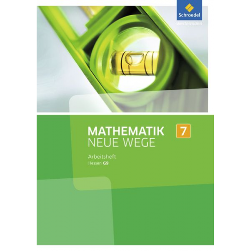 Mathematik Neue Wege SI 7. Arbeitsheft. G9. Hessen