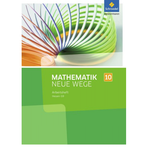 Mathematik Neue Wege 10. Arbeitsheft. Sekundarstufe 1. G9. Hessen