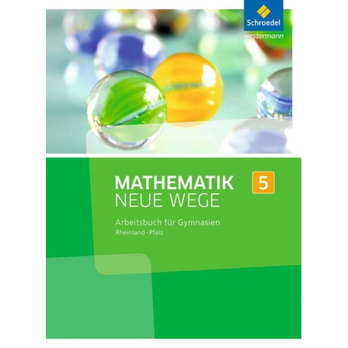 Johanna Heitzer Armin Baeger Miriam Dolic Günter Schmidt Aloisius Görg - Mathematik Neue Wege SI 5. Arbeitsbuch. Rheinland-Pfalz