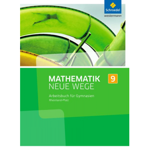 Arno Lergenmüller Armin Baeger Miriam Dolic Günter Schmidt Aloisius Görg - Mathematik Neue Wege SI 9. Arbeitsbuch. Rheinland-Pfalz