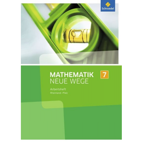 Jan Schaper Miriam Dolic Armin Baeger Thomas Vogt Aloisius Görg - Mathematik Neue Wege SI 7. Arbeitsheft. Rheinland-Pfalz