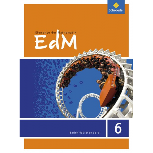 Elemente der Mathematik 6. Schulbuch. Sekundarstufe 1. Baden-Württemberg