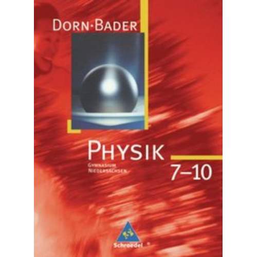 Franz Bader Friedrich Dorn - Dorn / Bader Physik. Gesamtbd. S1 NDS / 07