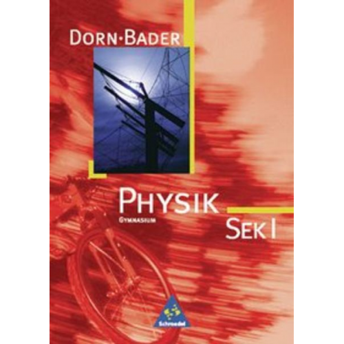 Franz Bader Heinz-Werner Oberholz Friedrich Dorn - Dorn-Bader Physik S1. Schülerband.