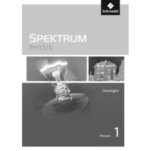 Thomas Appel Gerhard Glas Michael Langer Jürgen M. Schroeder Rainer Serret - Spektrum Physik 1 Lös. S1 HE (2011)