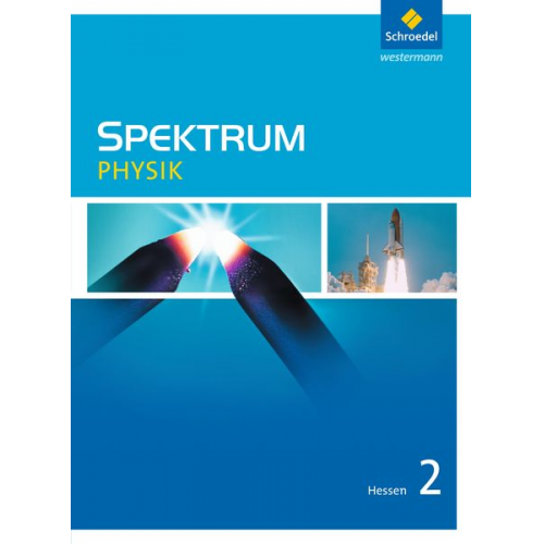 Thomas Appel Gerhard Glas Michael Langer Jürgen M. Schroeder Rainer Serret - Spektrum Physik 2. Schulbuch. Hessen