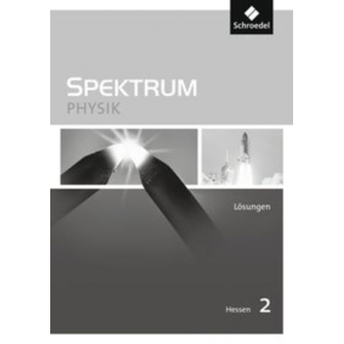 Thomas Appel Gerhard Glas Michael Langer Jürgen M. Schroeder Rainer Serret - Spektrum Physik 2 Lös. HE (2011)