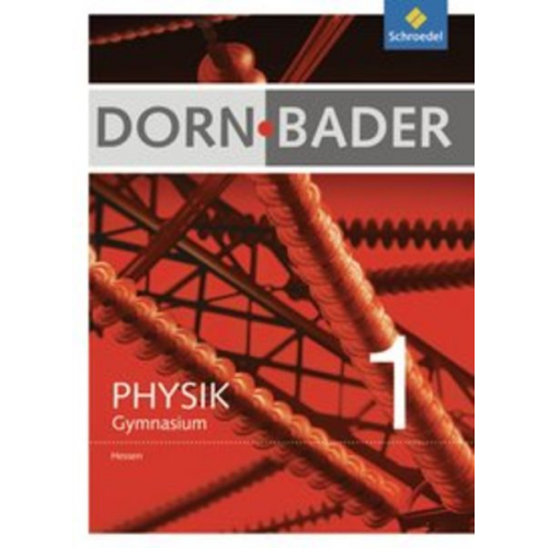 Dorn / Bader Physik 1. Schulbuch. Hessen