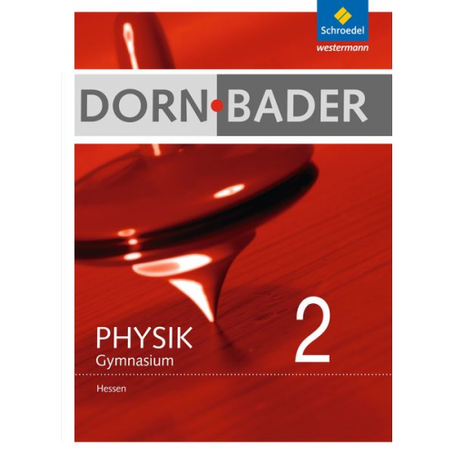 Dorn / Bader Physik 2. Schulbuch. Hessen