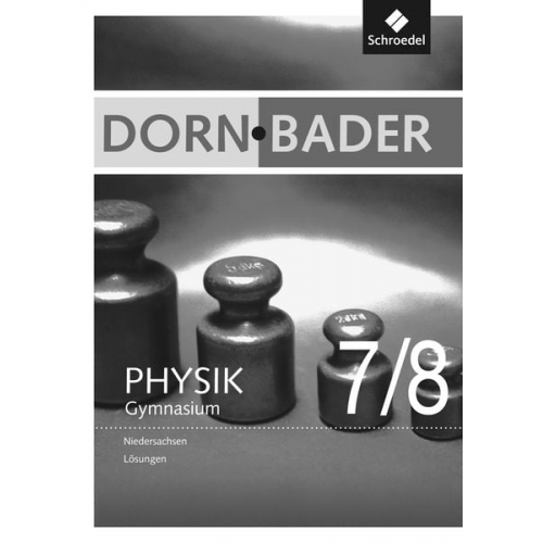 Heinz-Werner Oberholz - Dorn/Bader Physik SI 7/8 Lös. NDS 2012