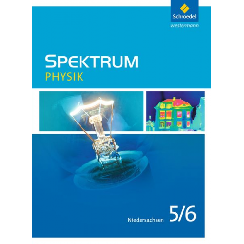 Thomas Appel Ulrich Fries Daniel Hess Jens Gössing Manfred Klostermann - Spektrum Physik 5 / 6. Schulbuch. Niedersachsen