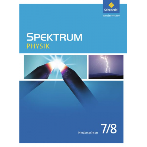 Thomas Appel Ulrich Fries Daniel Hess Jens Gössing Manfred Klostermann - Spektrum Physik 7 / 8. Schulbuch. Niedersachsen