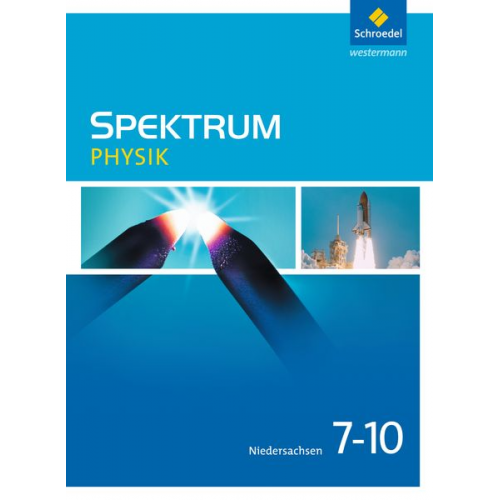 Thomas Appel Ulrich Fries Daniel Hess Jens Gössing Manfred Klostermann - Spektrum Physik 7 - 10. Schulbuch. Niedersachsen