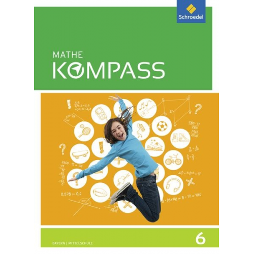 Mathe Kompass 6. Schulbuch. Bayern