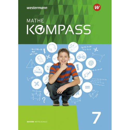 Mathe Kompass 7. Schulbuch. Bayern