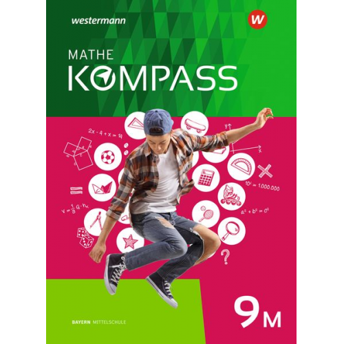 Mathe Kompass 9 M. Schulbuch. Für Bayern