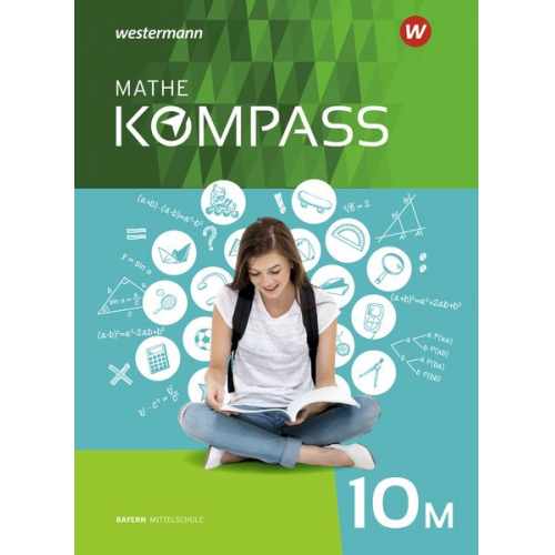 Mathe Kompass 10 M. Schulbuch. Ausgabe für Bayern