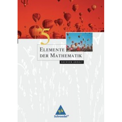 Heinz Griesel Helmut Postel Friedrich Suhr - Elemente der Mathematik 5. Schulbuch. Sekundarstufe 1. Sachsen-Anhalt