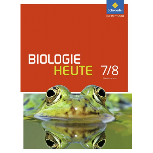 Biologie heute 7 / 8. Schulbuch. Sekundarstufe 1. Gymnasien. Niedersachsen