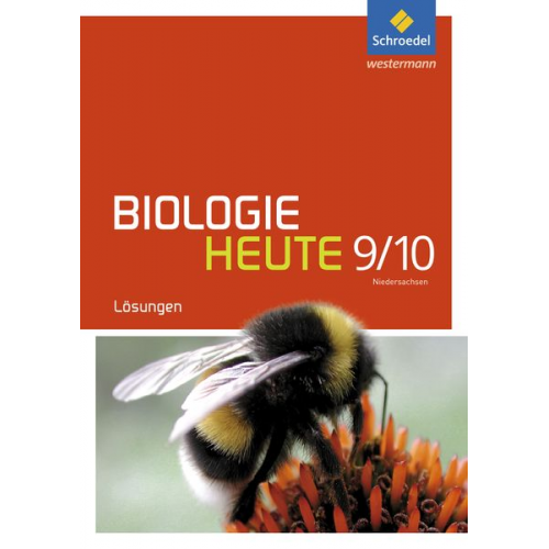 Biologie heute SI 9 / 10. Lösungen. Gymnasien in Niedersachsen