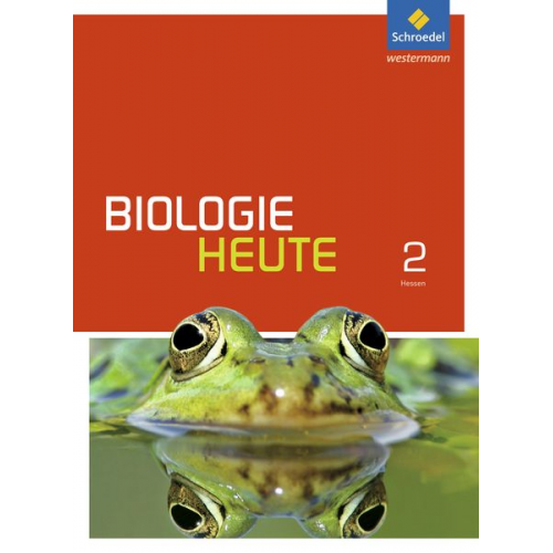 Biologie heute SI 2. Schulbuch. Gymnasien. Hessen und Schleswig-Holstein