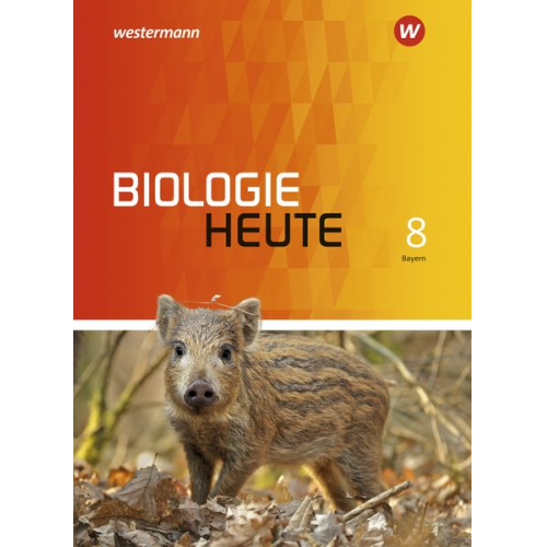 Biologie heute SI 8. Schulbuch. Allgemeine Ausgabe. Bayern