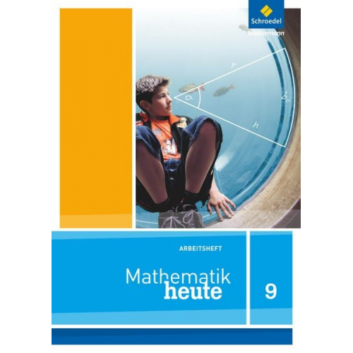 Mathematik heute 9: Arbeitsheft. Nordrhein-Westfalen