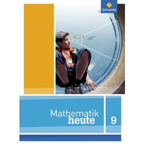 Mathematik heute 9. Schulbuch. Niedersachsen