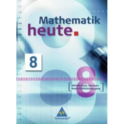 Heinz Griesel Helmut Postel Rudolf Vom Hofe - Mathe heute 8 SB MIT Sachs. (04)