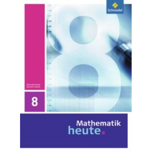 Mathematik heute 8. Schulbuch. Sachsen-Anhalt