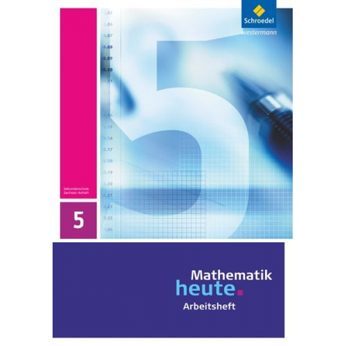 Mathematik heute 5. Arbeitsheft. Sachsen-Anhalt