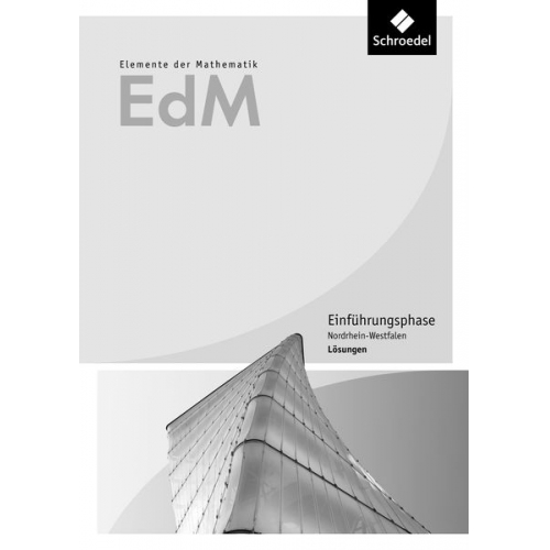 Elemente der Mathematik SII. Lösungen. Einführungsphase. Nordrhein-Westfalen