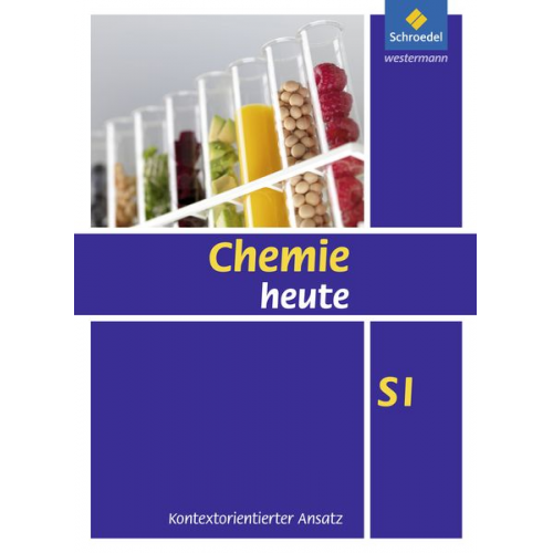 Chemie heute. Schulbuch. SI - Kontextorientierter Ansatz