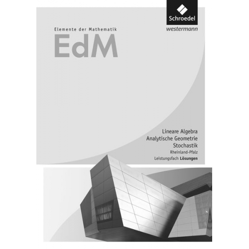 Elemente der Mathematik SII. Lösungen. Leistungsfach. Rheinland-Pfalz