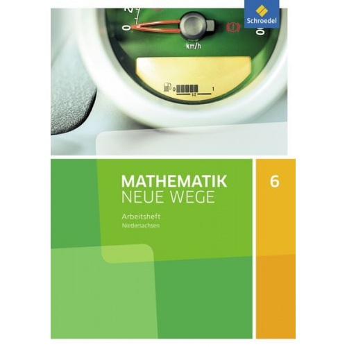 Mathematik Neue Wege SI 6. Arbeitsheft. G9. Niedersachsen