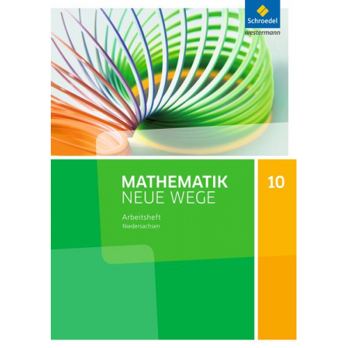 Mathematik Neue Wege 10. Arbeitsheft. S1. G9. Niedersachsen